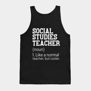 Funny Social Studies Teacher Definition Gift Idea Tank Top